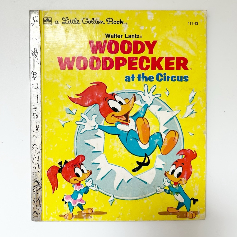 1976 Little Golden Book Walter Lantz Woody Woodpecker at the Circus Hardcover